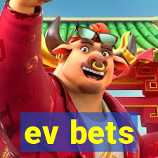 ev bets